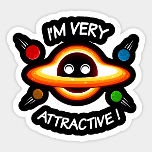 I'm very attractive Sticker